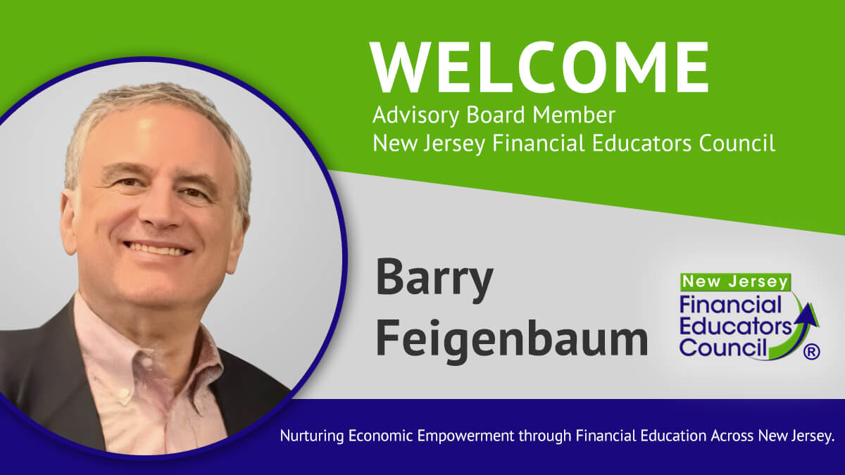The New Jersey Financial Educators Council welcomes Barry Feigenbaum as an Advisory Board member.