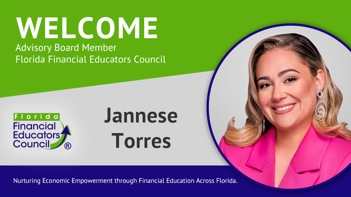 The Florida Financial Educators Council welcomes Jannese Torres as an Advisory Board member.