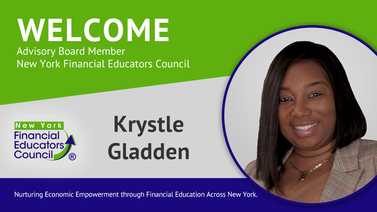 The New York Financial Educators Council welcomes Krystle Gladden as an Advisory Board member.