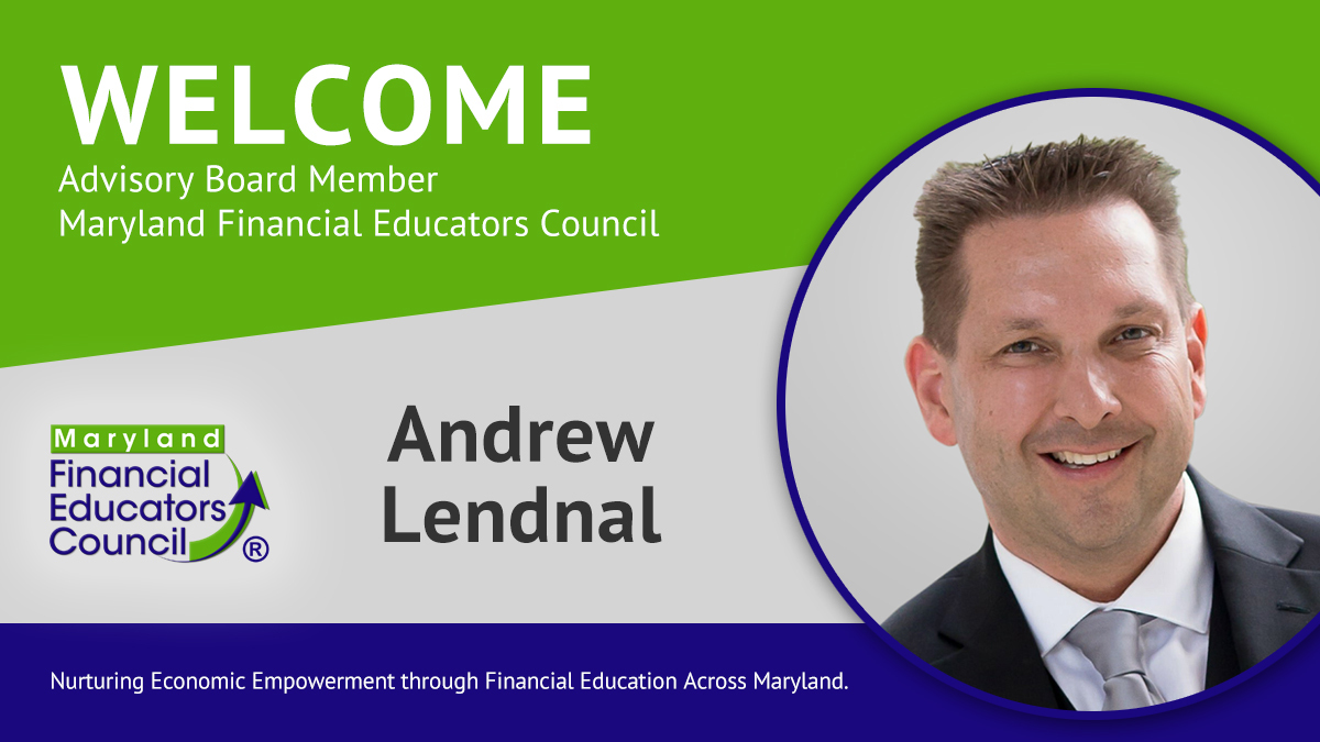 The Maryland Financial Educators Council welcomes Andrew Lendnal as an Advisory Board member.
