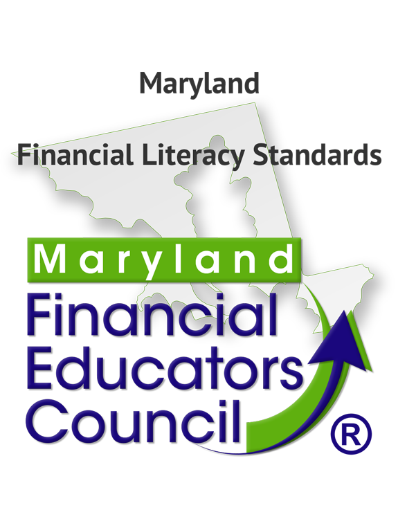 Maryland Financial Literacy Standards by the Maryland Financial Educators Council
