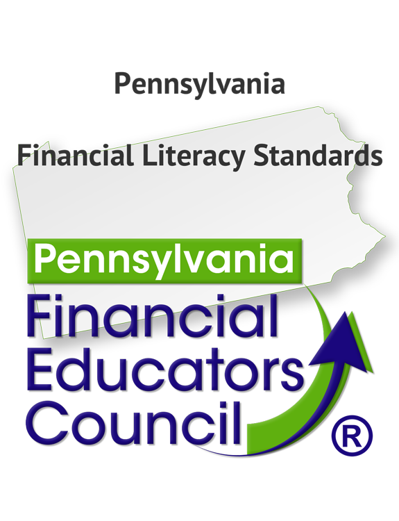 Pennsylvania Financial Literacy Standards by the Pennsylvania Financial Educators Council