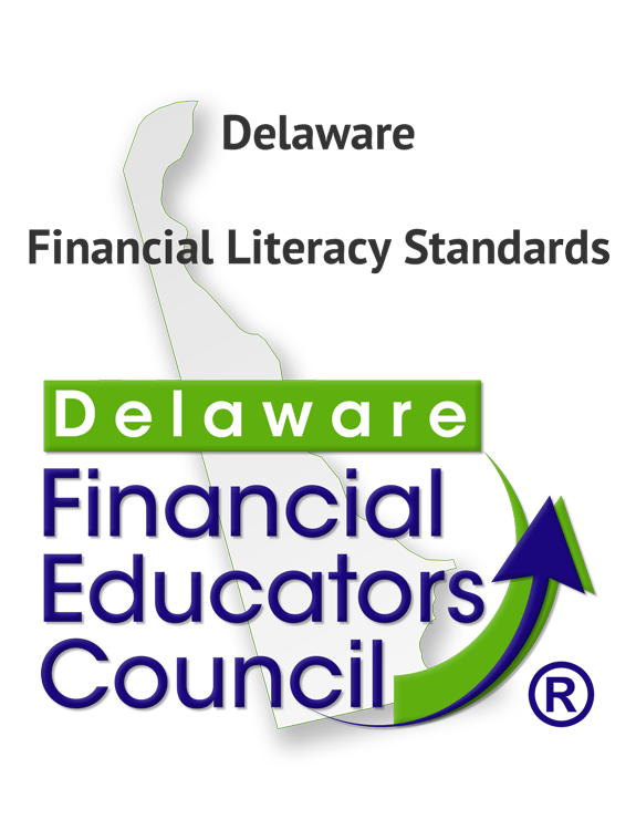 Delaware Financial Literacy Standards by the Delaware Financial Educators Council