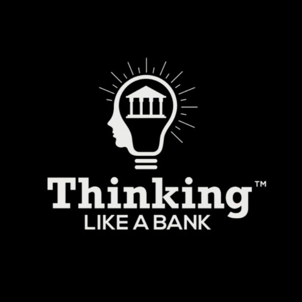 Thinking Like A Bank Homepage